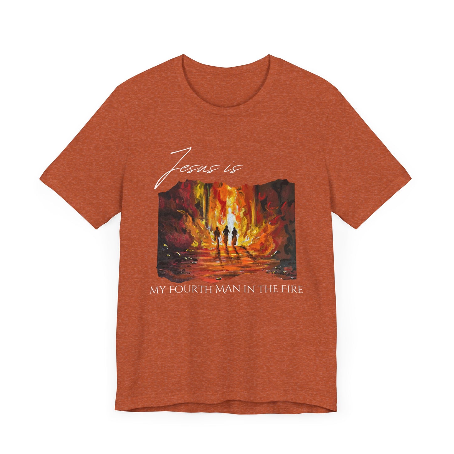 The Fourth Man Inspirational Christian Tee - 'Jesus is My Fourth Man in the Fire'