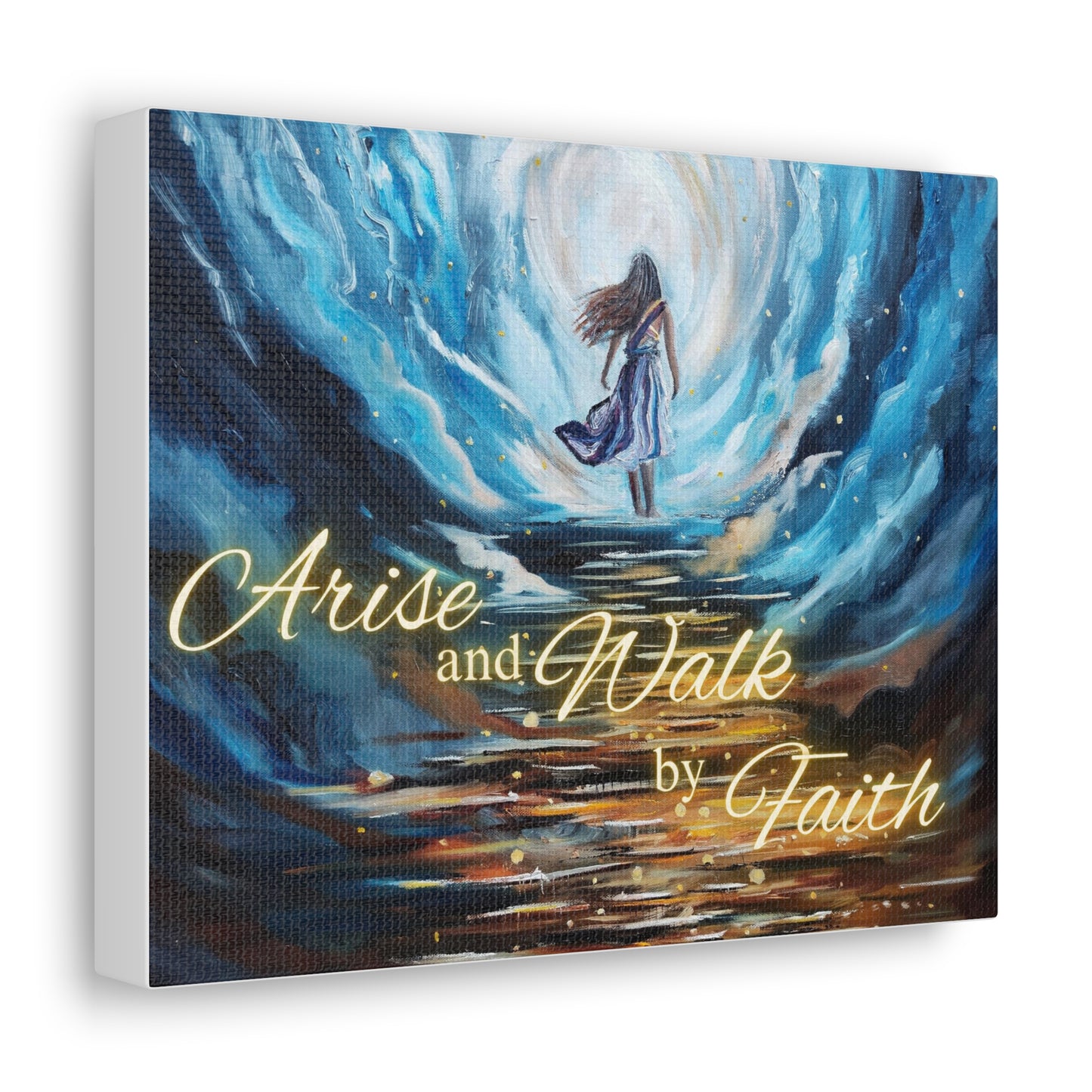 Arise and Walk by Faith Canvas Gallery Wraps