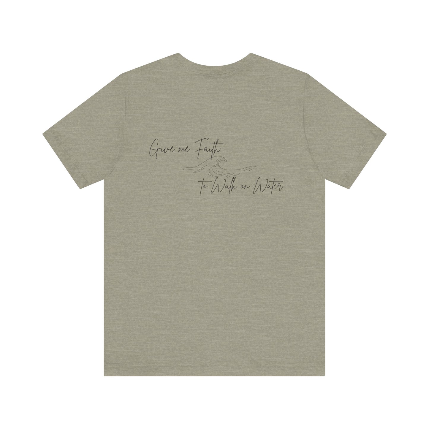 Walking on Faith Unisex Short Sleeve Tee - Embrace the Calm