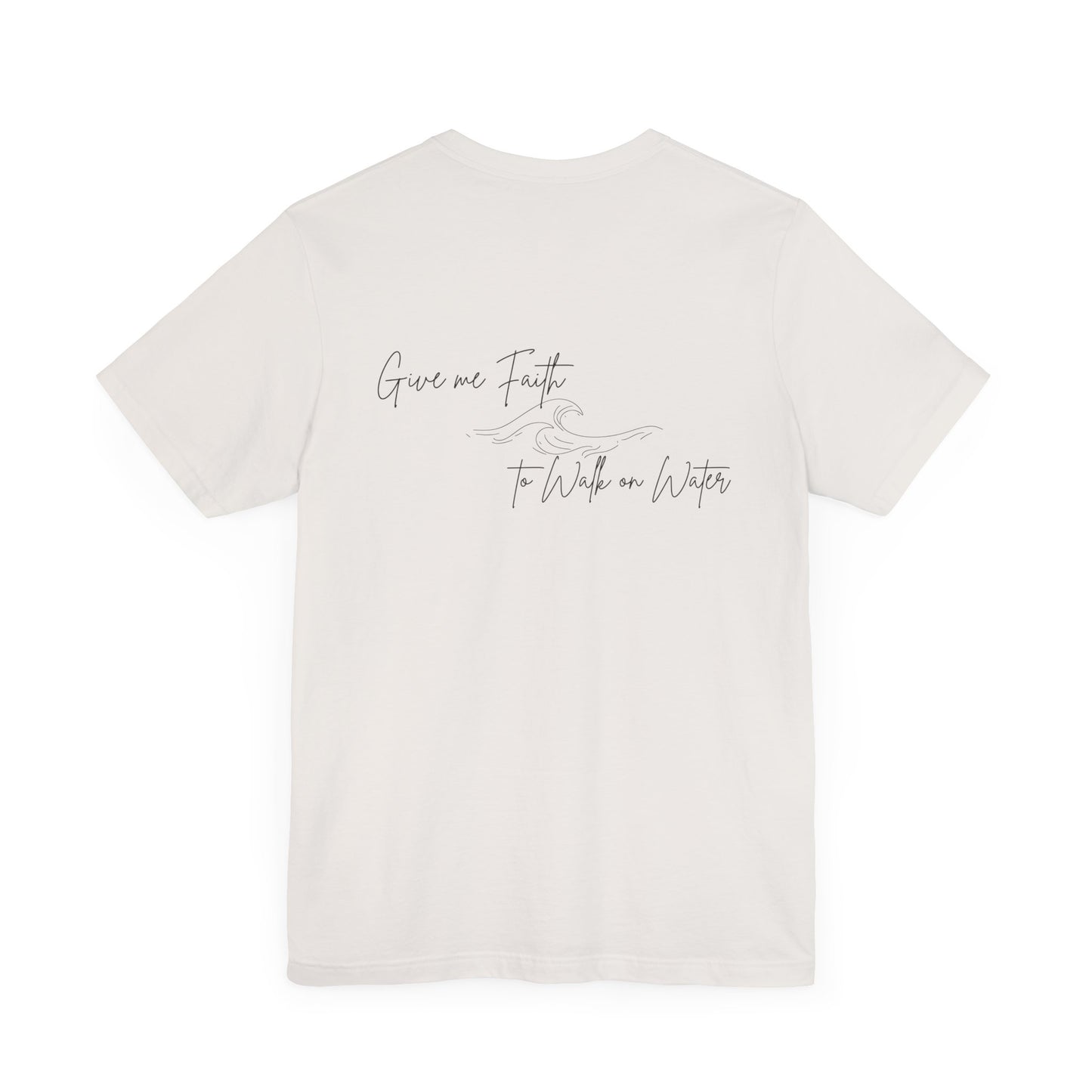 Walking on Faith Unisex Short Sleeve Tee - Embrace the Calm