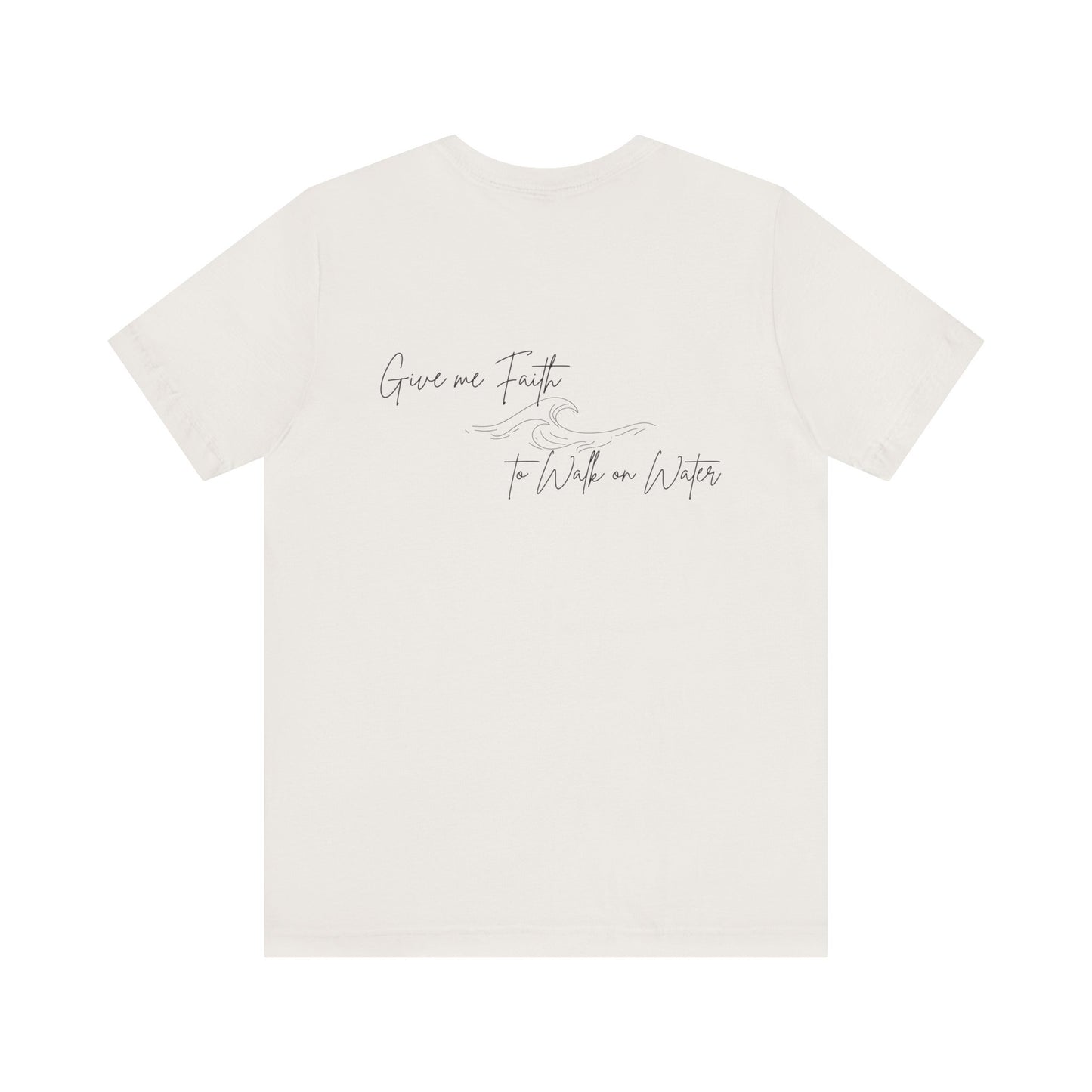 Walking on Faith Unisex Short Sleeve Tee - Embrace the Calm