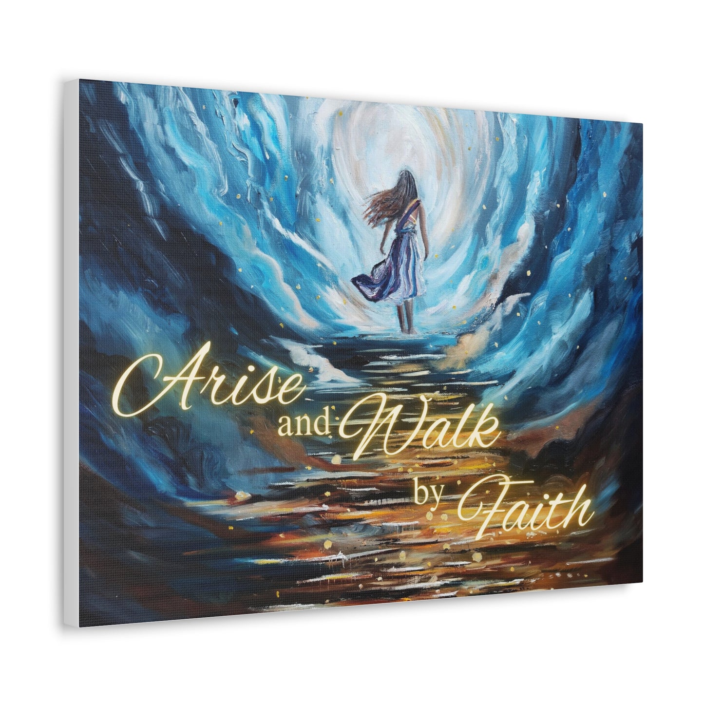 Arise and Walk by Faith Canvas Gallery Wraps