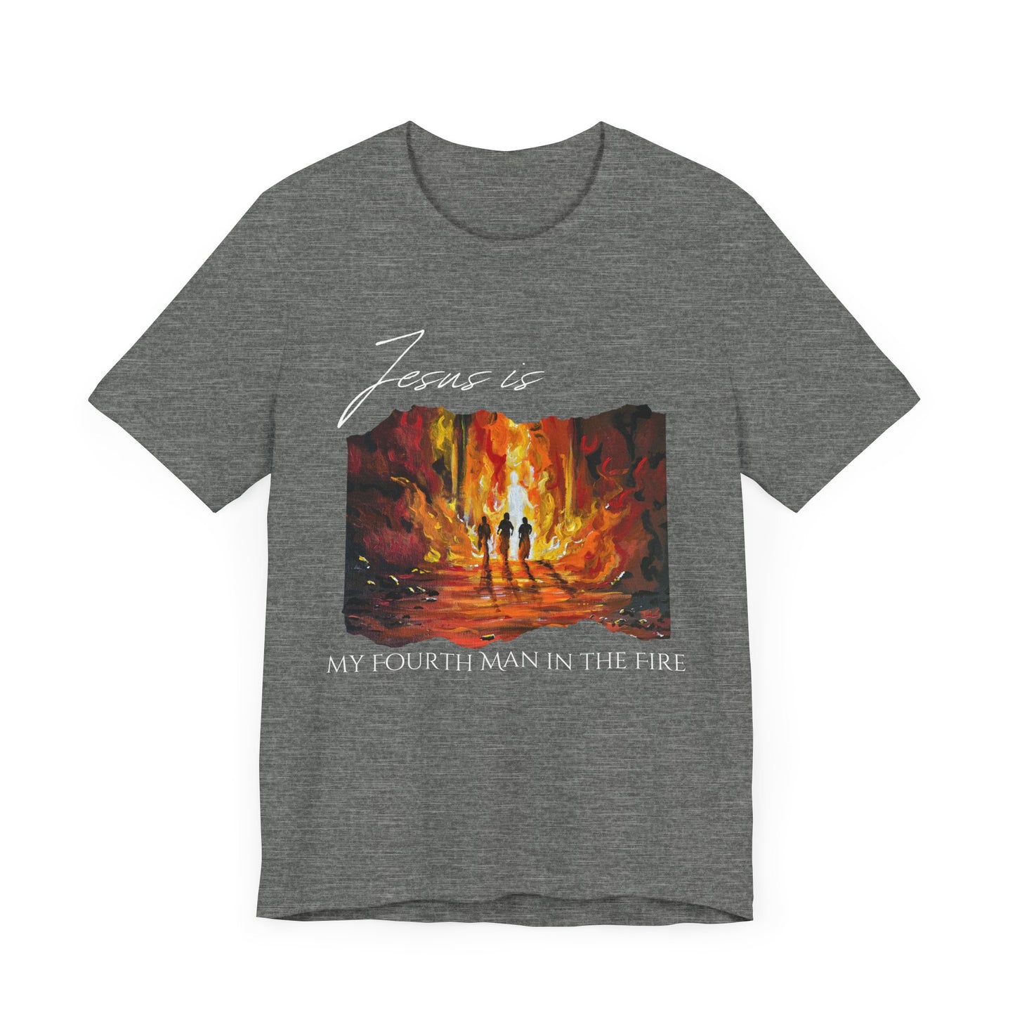 The Fourth Man Inspirational Christian Tee - 'Jesus is My Fourth Man in the Fire'