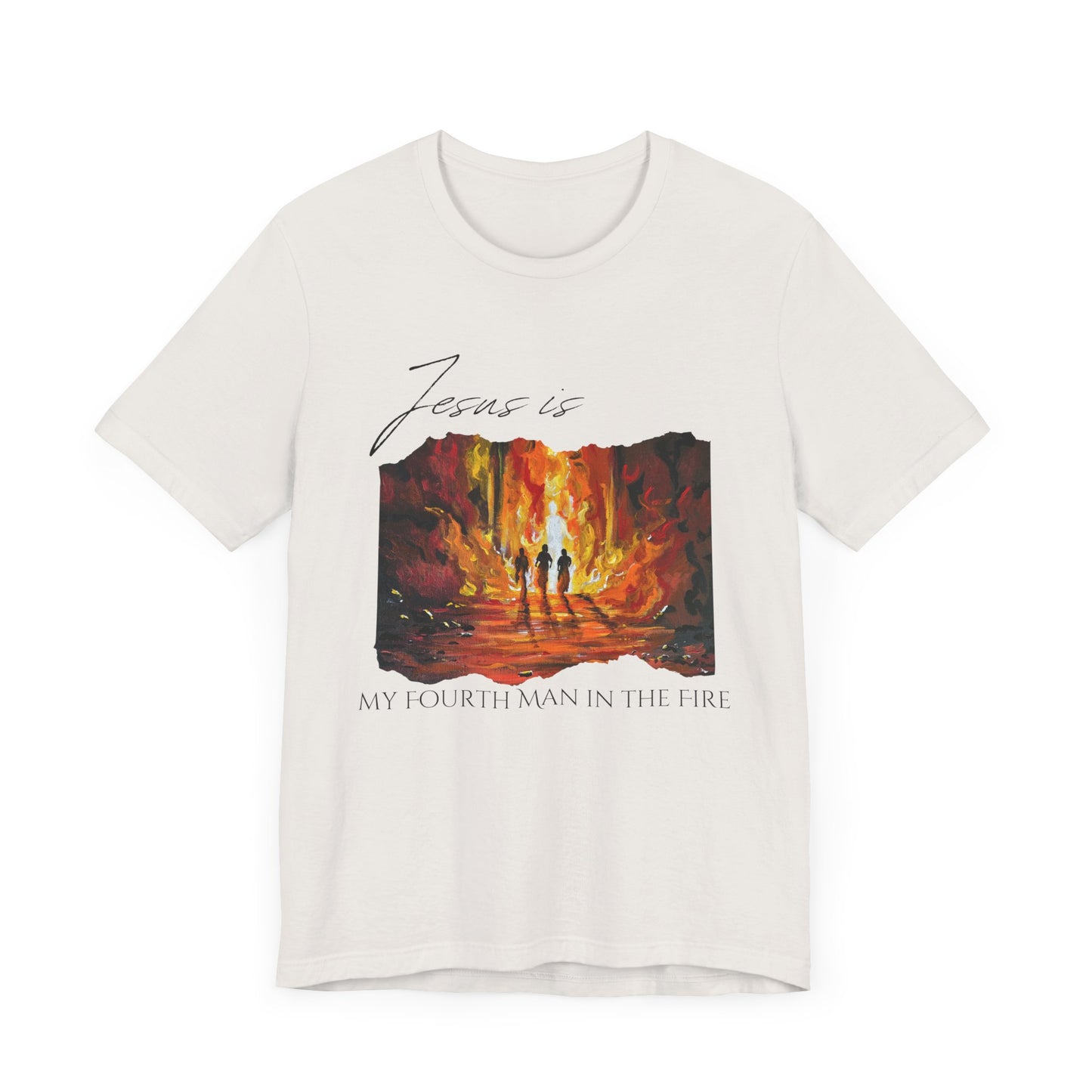 The Fourth Man Inspirational Christian Tee - 'Jesus is My Fourth Man in the Fire'