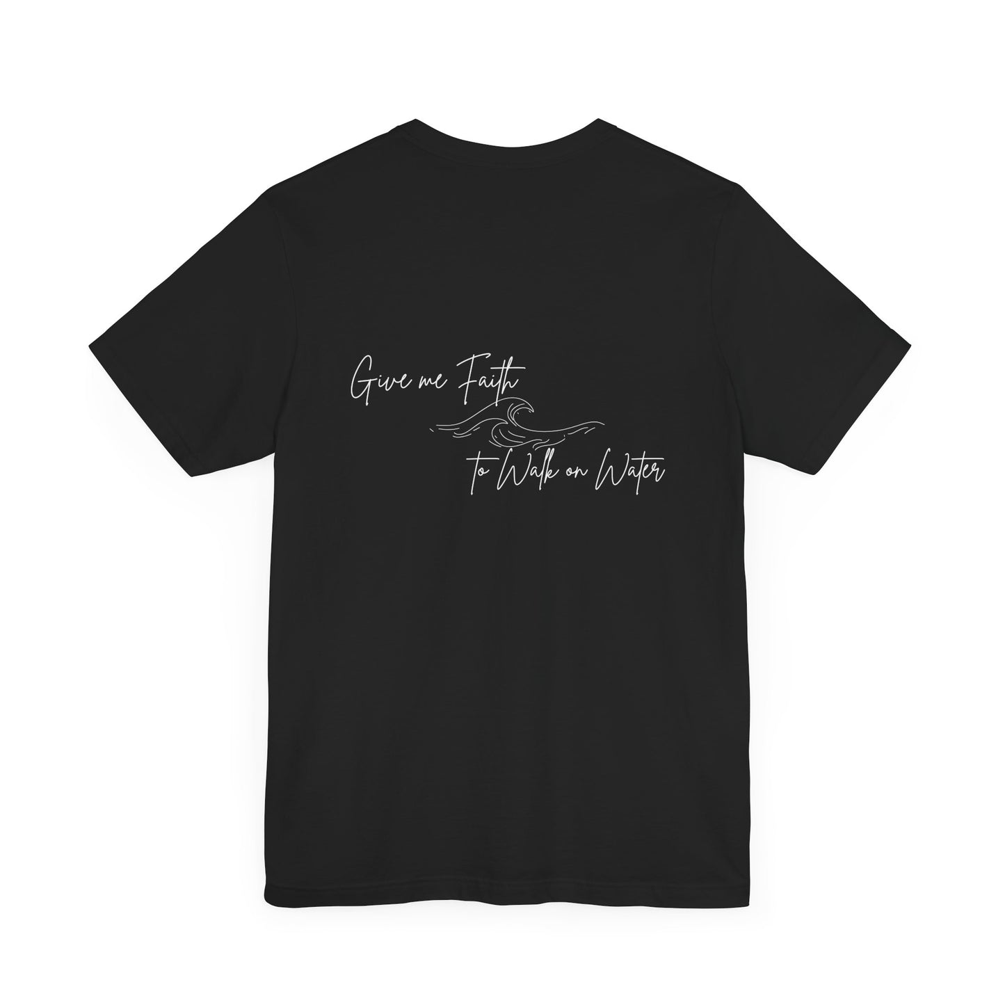 Walking on Faith Unisex Short Sleeve Tee - Embrace the Calm
