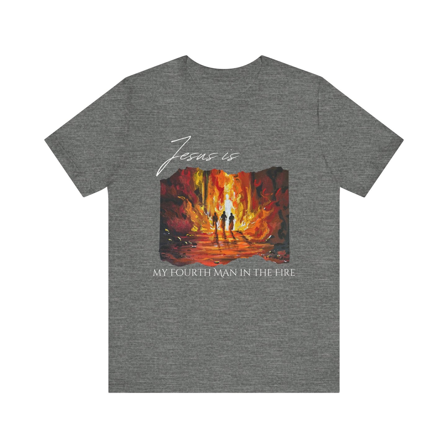 The Fourth Man Inspirational Christian Tee - 'Jesus is My Fourth Man in the Fire'
