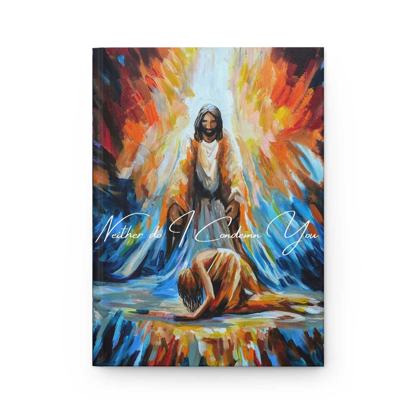 Neither do I Condemn You Text Hardcover Journal — "Neither do I condemn you" Inspirational Prayer Notebook